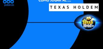Jugar al Texas Holdem Poker