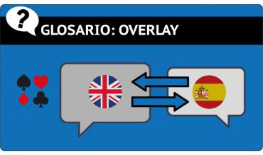 Overlay en los Torneos de Poker